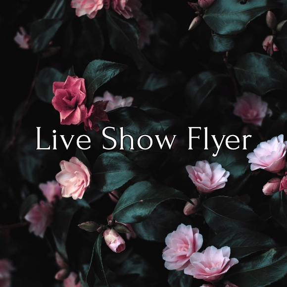 Other - Live Show Flyer- Like To Be Notifed When Im Live <3